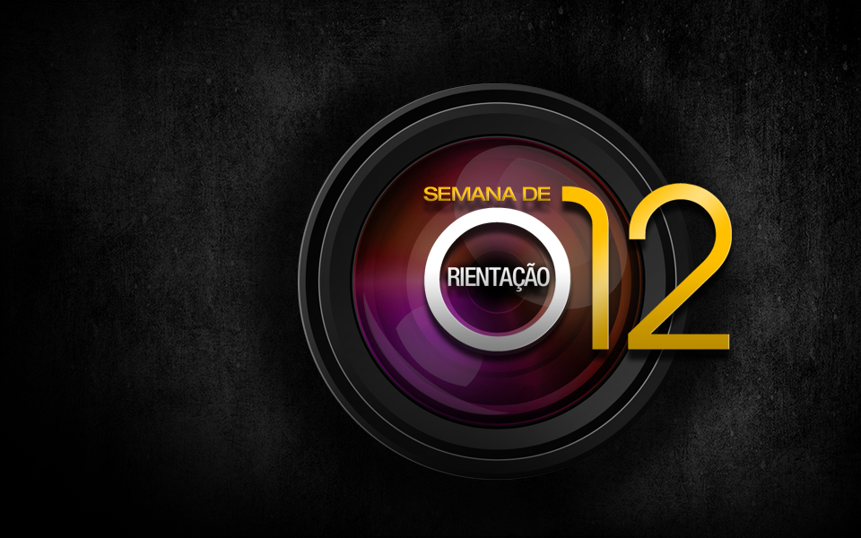 Semana de Orientação 2012: 6 a 10 de fevereiro