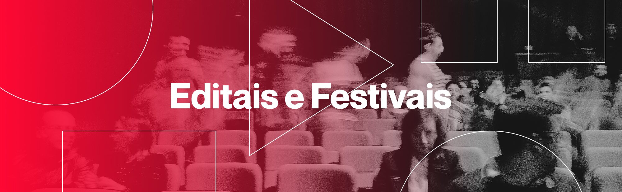 Festivais com Inscrições Abertas